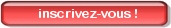 Inscrivez-vous, c'est gratuit !